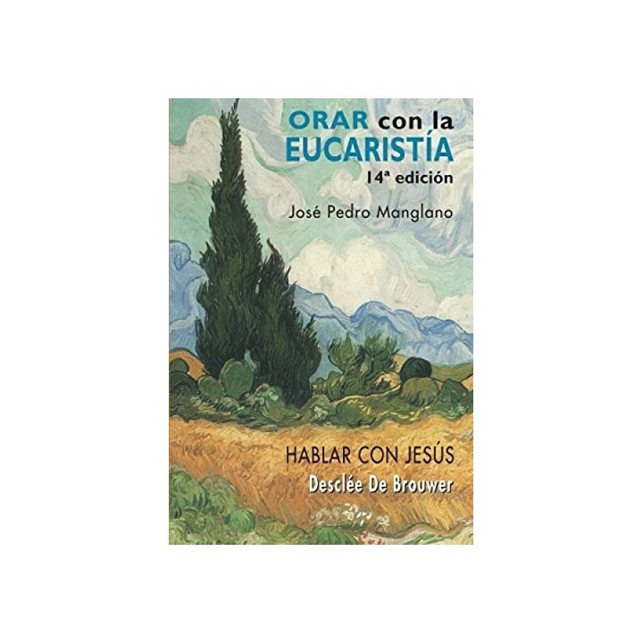 Orar Con La Eucaristía (Hablar con Jesús)